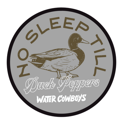 No Sleep Till Duck Poppers Decal