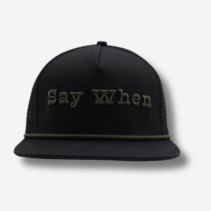Say When Trucker Rope Hat